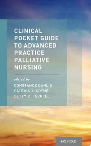 Clinical Pocket Guide To Advanced Practice Palliative Nursing