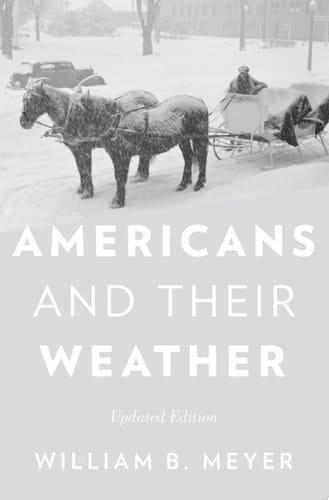 Americans and Their Weather: Updated Edition