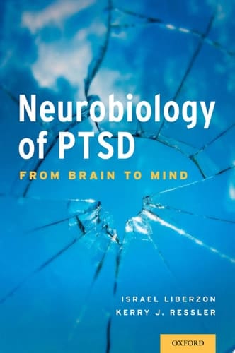 Neurobiology Of Ptsd: From Brain To Mind