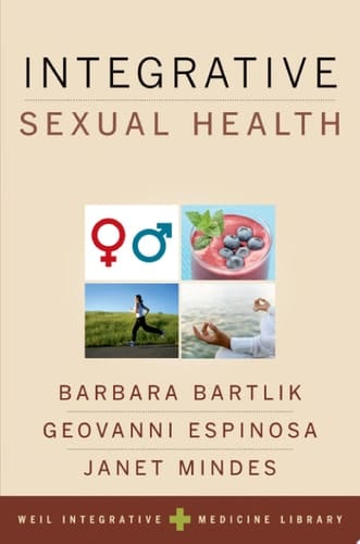 Integrative Sexual Health (Weil Integrative Medicine Library)