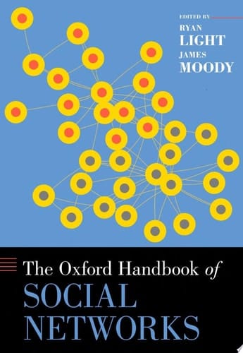 The Oxford Handbook Of Social Networks
