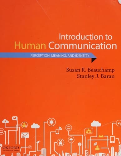 Introduction to Human Communication: Perception, Meaning, and Identity