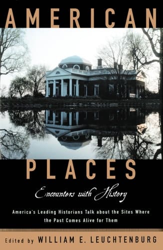 American Places: Encounters with History