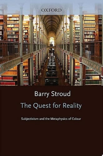 The Quest for Reality: Subjectivism and the Metaphysics of Colour