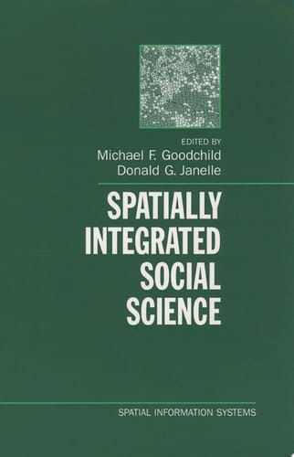 Spatially Integrated Social Science (Spatial Information Systems)