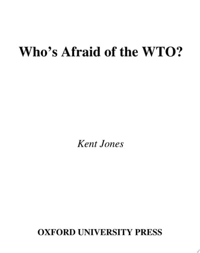 Who's Afraid of the WTO?