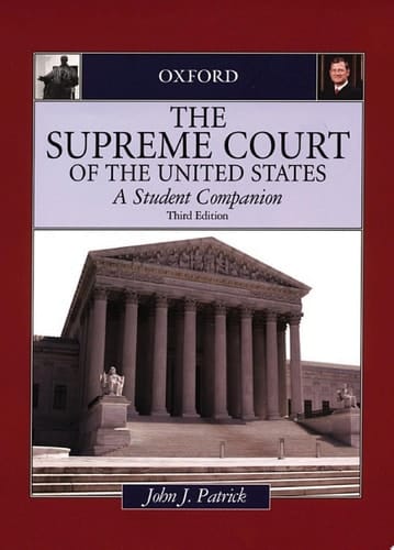 The Supreme Court of the United States: A Student Companion (Oxford Student Companions to American Government)