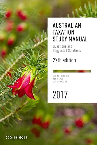 Australian Taxation Study Manual 2017: Questions and Suggested Solutions