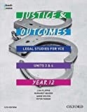 Justice and Outcomes VCE Legal Studies Unit 3&4 Student Book + Obook Assess