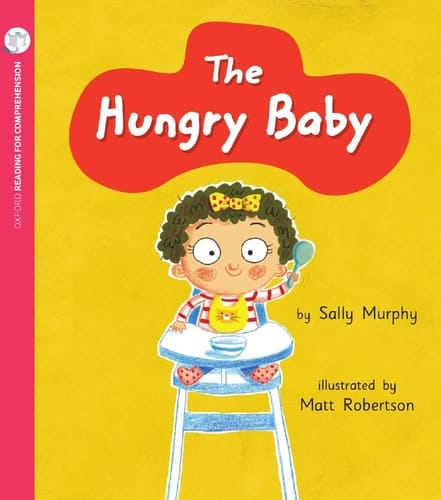 The Hungry Baby (Pack of 6 with Comprehension Coaching Card)