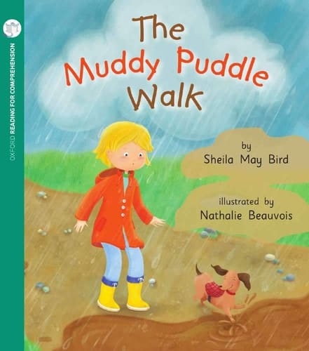 The Muddy Puddle Walk: Oxford Level 4: Pack of 6 (Oxford Reading for Comprehension)