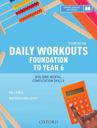 Daily Workouts for Foundation to Year 6: Building Mental Computational Skills (Oxford Teacher Reference)