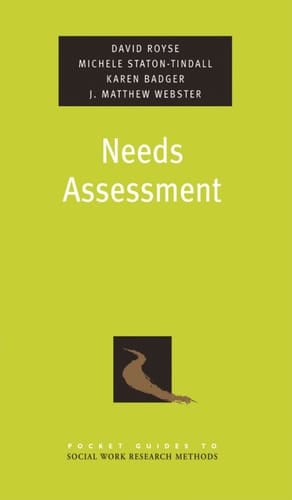 Needs Assessment (Pocket Guide to Social Work Research Methods Book 8)