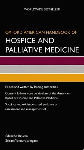 Oxford American Handbook of Hospice and Palliative Medicine (Oxford American Handbooks of Medicine)