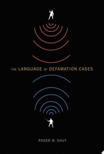 The Language of Defamation Cases