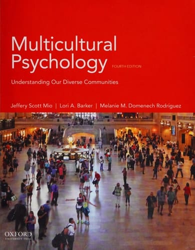 Multicultural Psychology Understanding Our Diverse Communities
