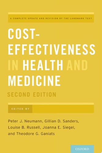 Neumann, P: Cost-Effectiveness in Health and Medicine