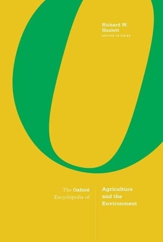 The Oxford Encyclopedia of Agriculture and the Environment: 3-Volume Set (Oxford Reference Online:Reference Library)