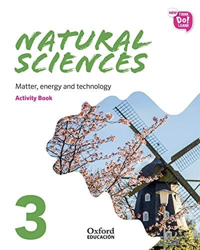 New Think Do Learn Natural Sciences 3 Module 3. Matter, energy and technology. Activity Book