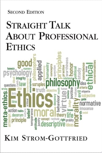 Straight Talk About Professional Ethics, Second Edition