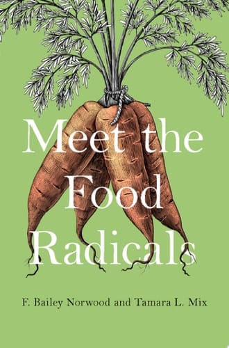 Meet The Food Radicals