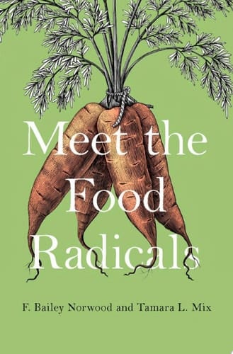 Meet the Food Radicals