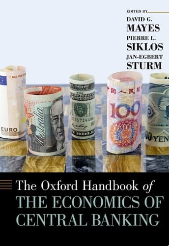 The Oxford Handbook of the Economics of Central Banking (Oxford Handbooks)