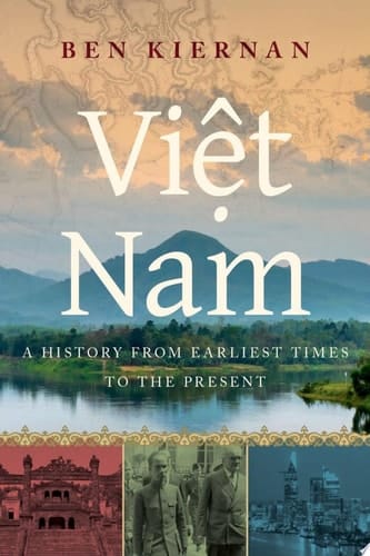 Viet Nam: A History from Earliest Times to the Present