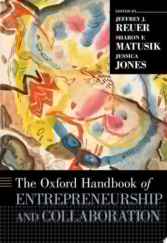 The Oxford Handbook of Entrepreneurship and Collaboration (Oxford Handbooks)