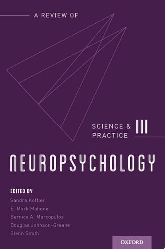 Neuropsychology: Science and Practice