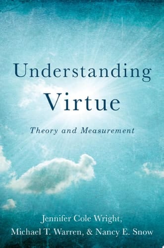 Understanding Virtue: Theory And Measurement