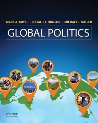 Global Politics: Applying Theory to a Complex World