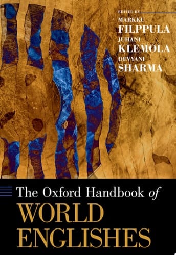 The Oxford Handbook of World Englishes (Oxford Handbooks)