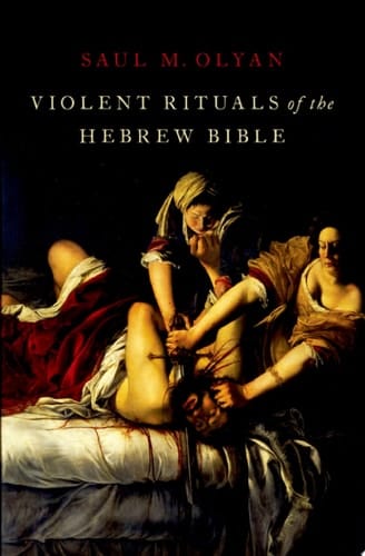 Violent Rituals Of The Hebrew Bible