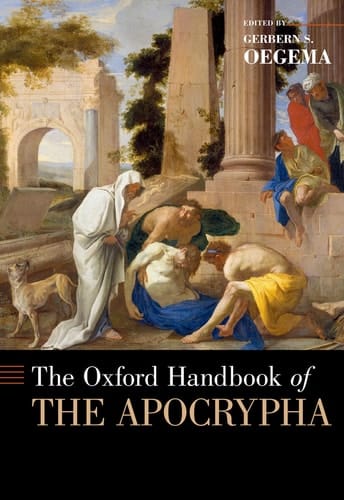 The Oxford Handbook of the Apocrypha (Oxford Handbooks)