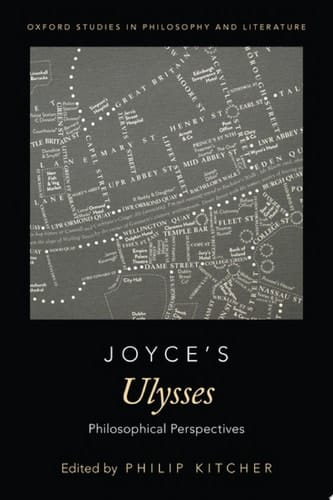 Joyce's Ulysses: Philosophical Perspectives (Oxford Studies in Philosophy and Literature)