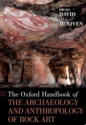 The Oxford Handbook Of The Archaeology And Anthropology Of Rock Art
