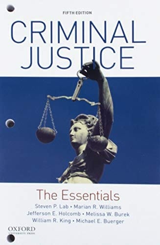 Criminal Justice: The Essentials