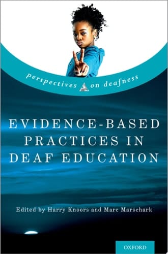 Evidence-based Practices In Deaf Education