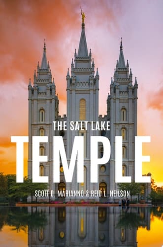 The Salt Lake Temple (Sacred Sites)