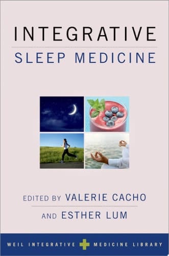 Integrative Sleep Medicine (Weil Integrative Medicine Library)