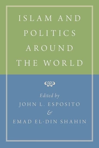 Islam and Politics Around the World