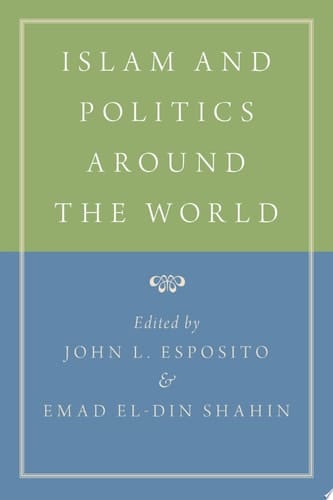 Islam and Politics Around the World