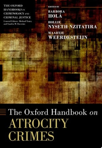 The Oxford Handbook on Atrocity Crimes (Oxford Handbooks)