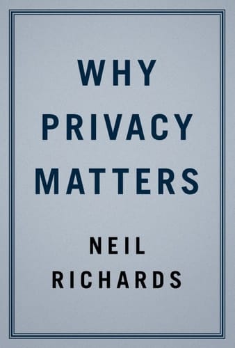 Why Privacy Matters