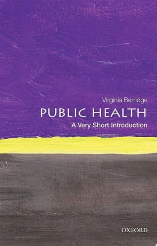 Public Health: A Very Short Introduction (Very Short Introductions)