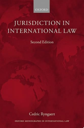 Jurisdiction in International Law (Oxford Monographs in International Law)