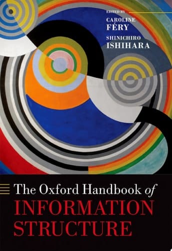 The Oxford Handbook Of Information Structure