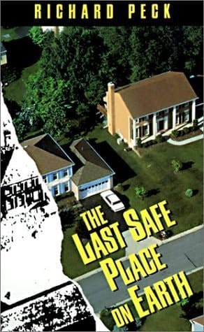The Last Safe Place on Earth (Laurel Leaf Books)