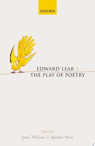 Edward Lear And The Play Of Poetry